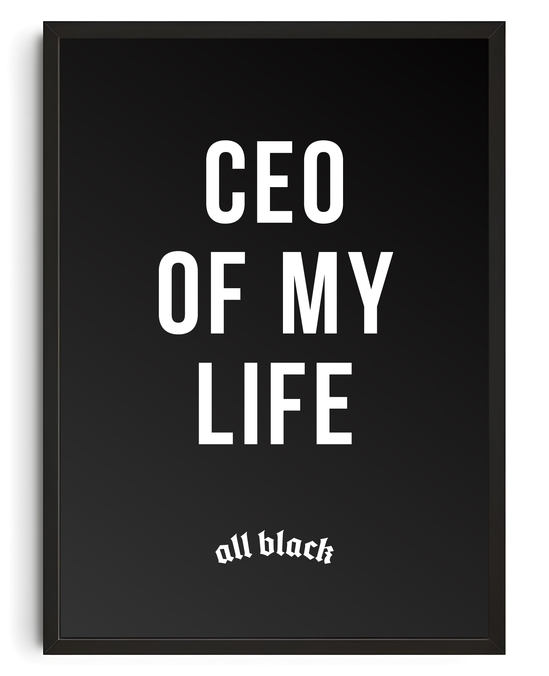 CEO OF MY LIVE CANVAS BY ALL BLACK