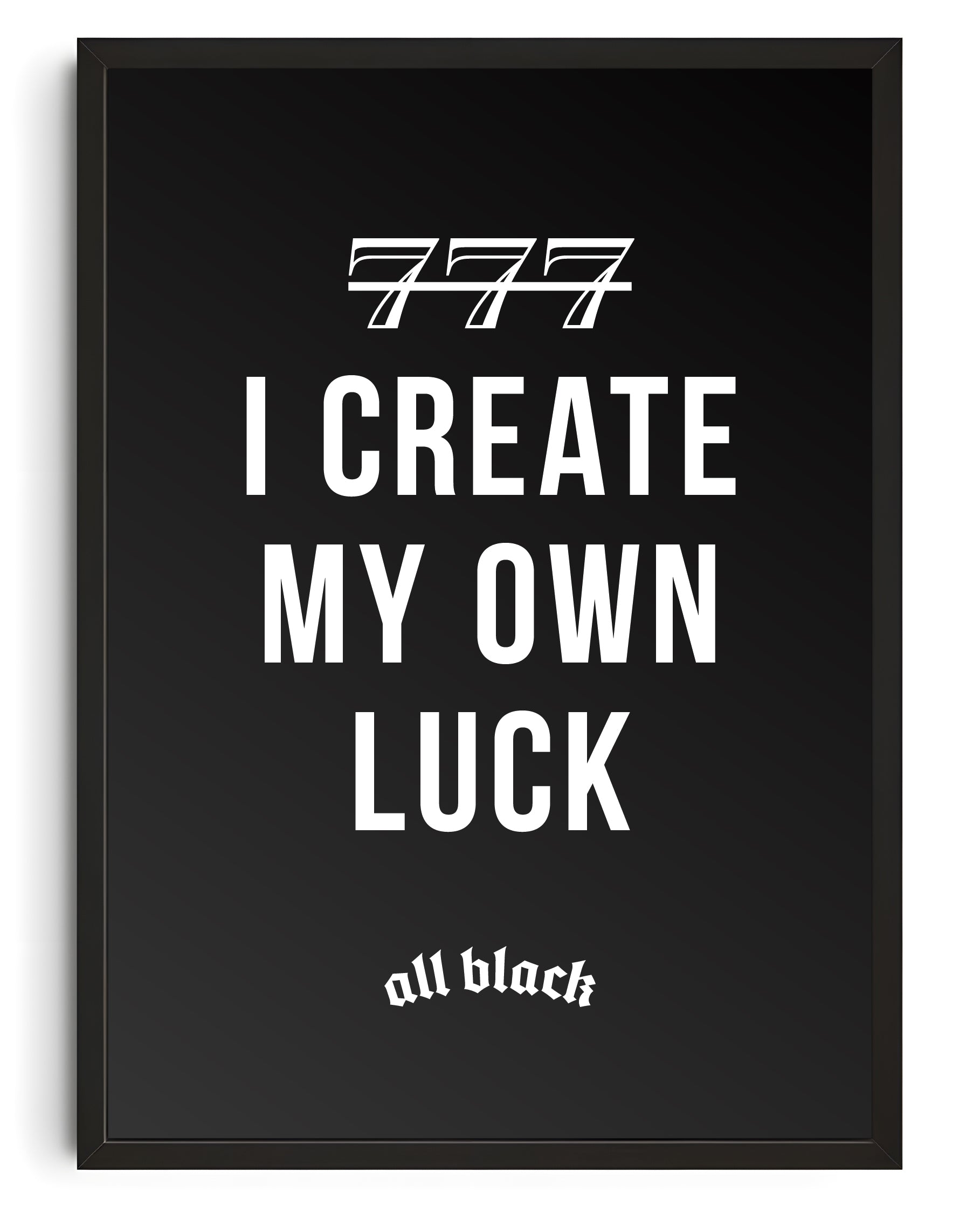 777 I CREATE MY OWN LUCK CANVAS