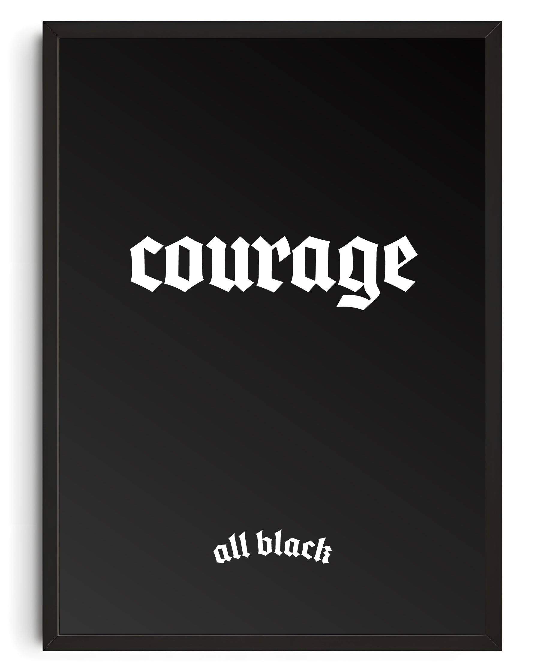 Courage CANVAS by all black